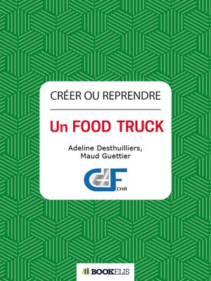 cover image of Créer ou reprendre un  Food Truck